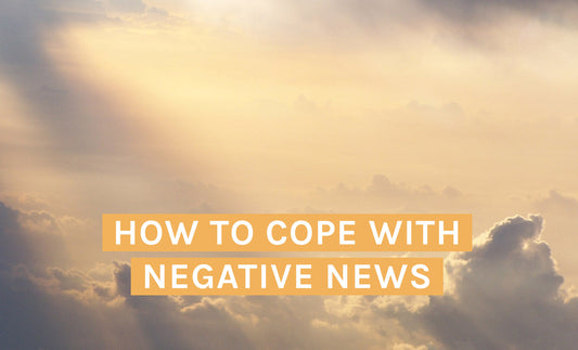 How to deal with negative news