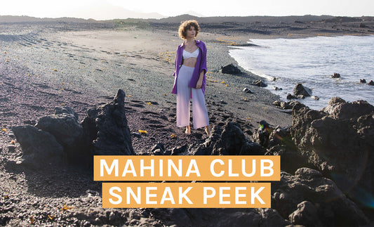 Mahina Club March Sneak Peek